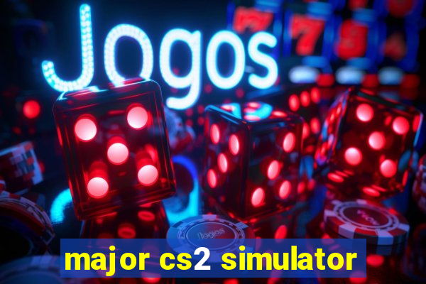 major cs2 simulator